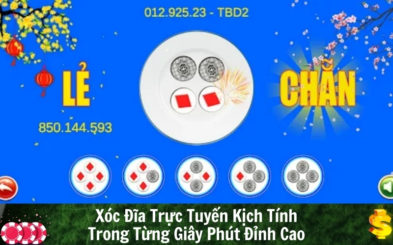 Xóc Đĩa Trực Tuyến Kịch Tính Trong Từng Giây Phút Đỉnh Cao