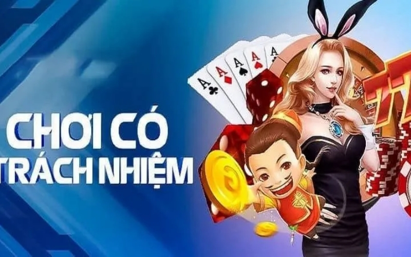 Chơi Có Trách Nhiệm
