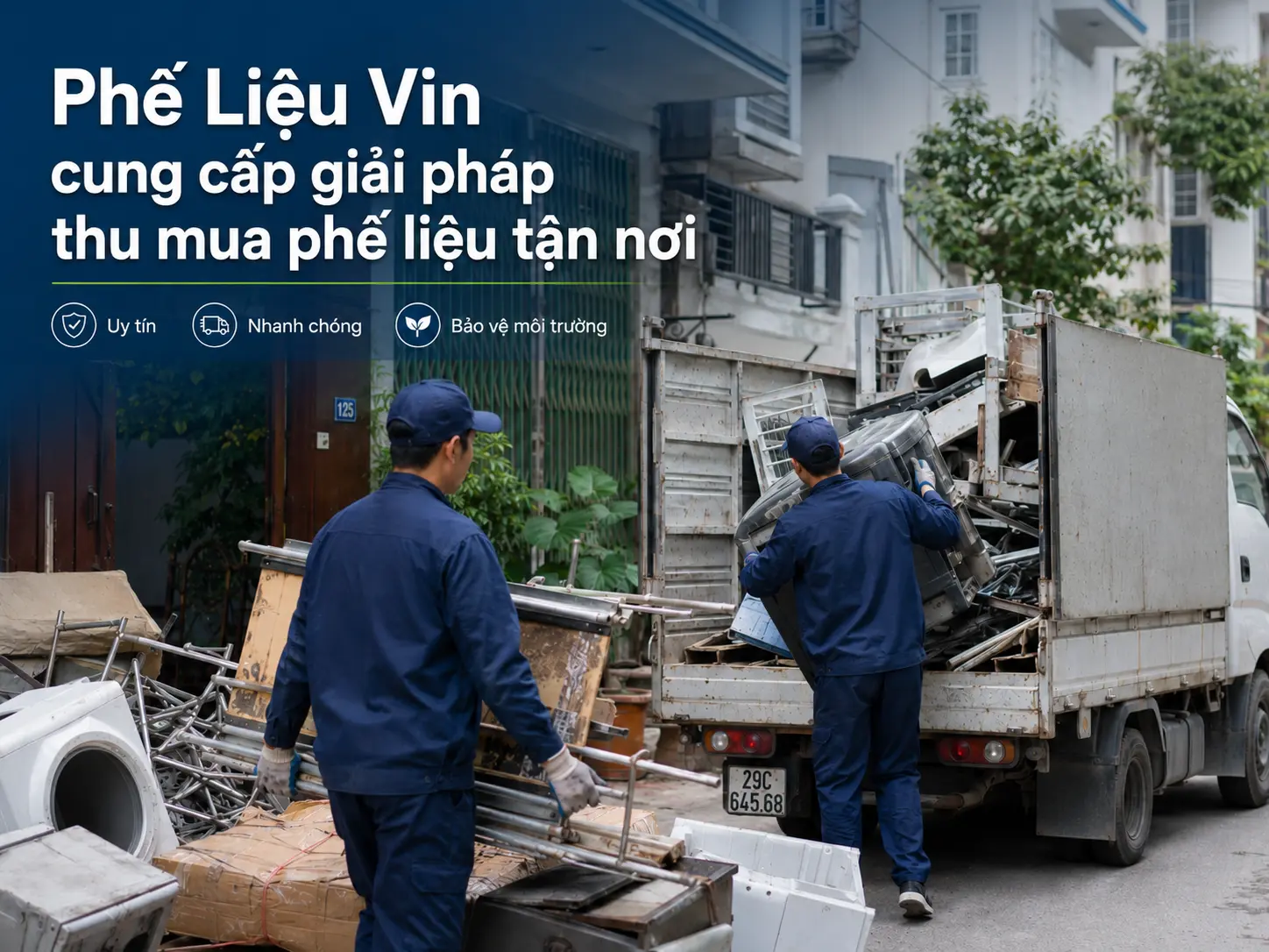 Phế Liệu Vin thu mua phế liệu tận nơi, rõ giá tại TP.HCM